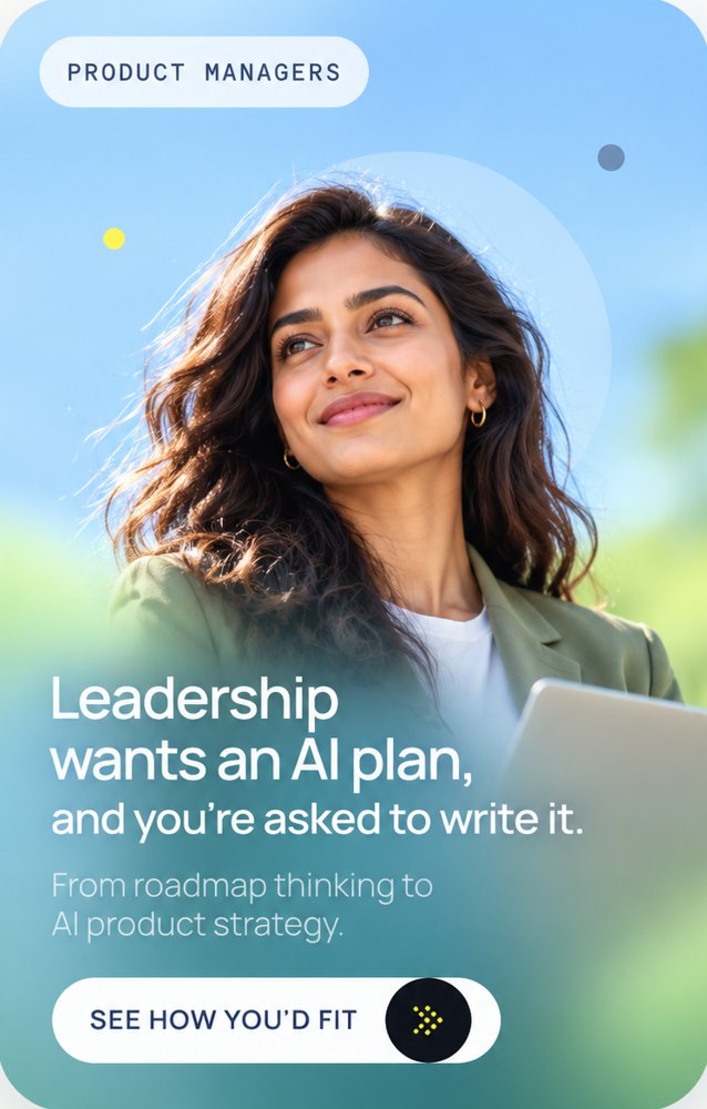 Product managers: Leadership wants an AI plan, and you're asked to write it.